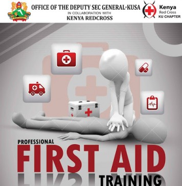 The first ever First Aid & OHS Training Brought to you by KUSA in Collaboration with Kenya Red Cross. Subsidized. 60% OFF!!!