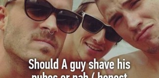 Should guys shave or Naah Should guys shave or Naah