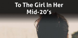 To The Girl in Her Mid-20’s To The Girl in Her Mid-20's