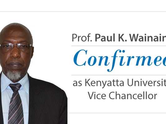 Professor Paul K. Wainaina confirmed as KU Vice Chancellor Professor Paul K. Wainaina confirmed as KU Vice Chancellor
