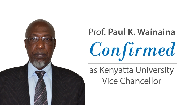 Professor Paul K. Wainaina confirmed as KU Vice Chancellor